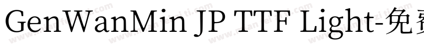 GenWanMin JP TTF Light字体转换